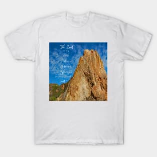 Psalm 18:2 - The Lord is my rock fortress deliverer strength in whom I will trust - Bible Verse Scripture T-Shirt